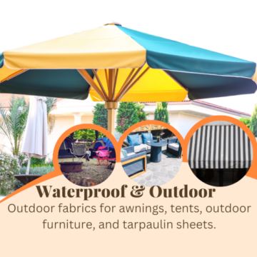 Waterproof & Outdoor Fabrics, natural & synthetic